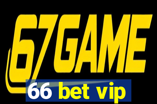 66 bet vip